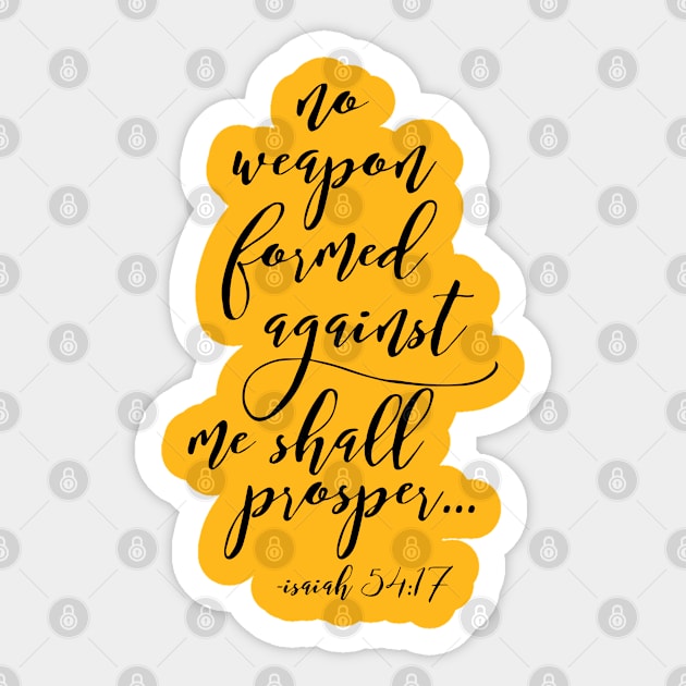 no weapon formed against me shall prosper, Christian, Bible Verse Sticker by ChristianLifeApparel